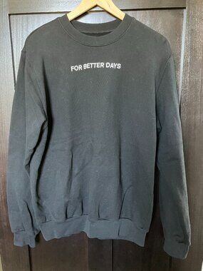 For Better Days Crew Neck Pullover